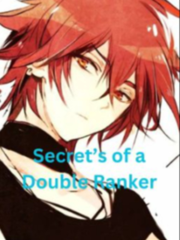 Secret's of a Double Ranker