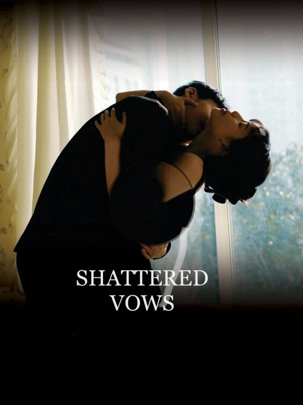 Shattered vow