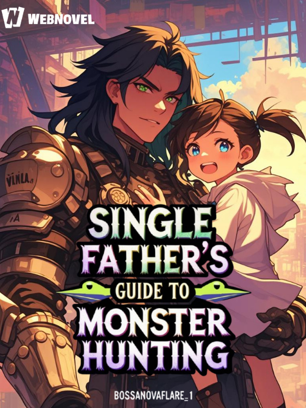 Single Father's Guide To Monster Hunting