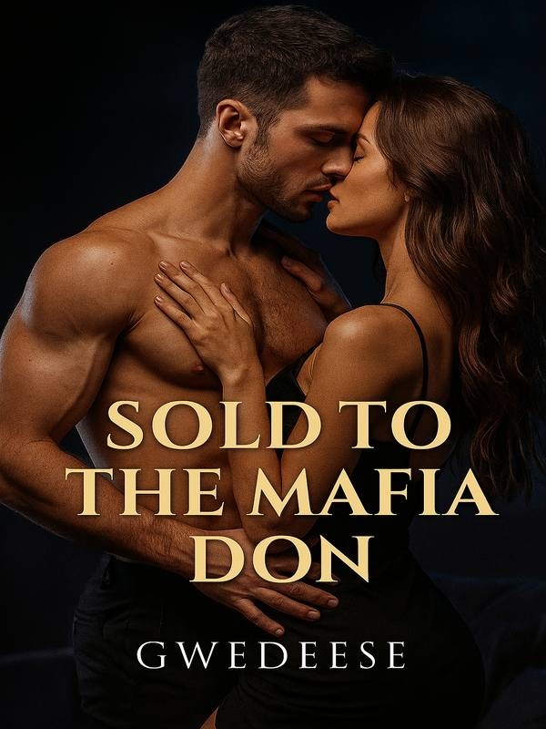 Sold To The Mafia Don