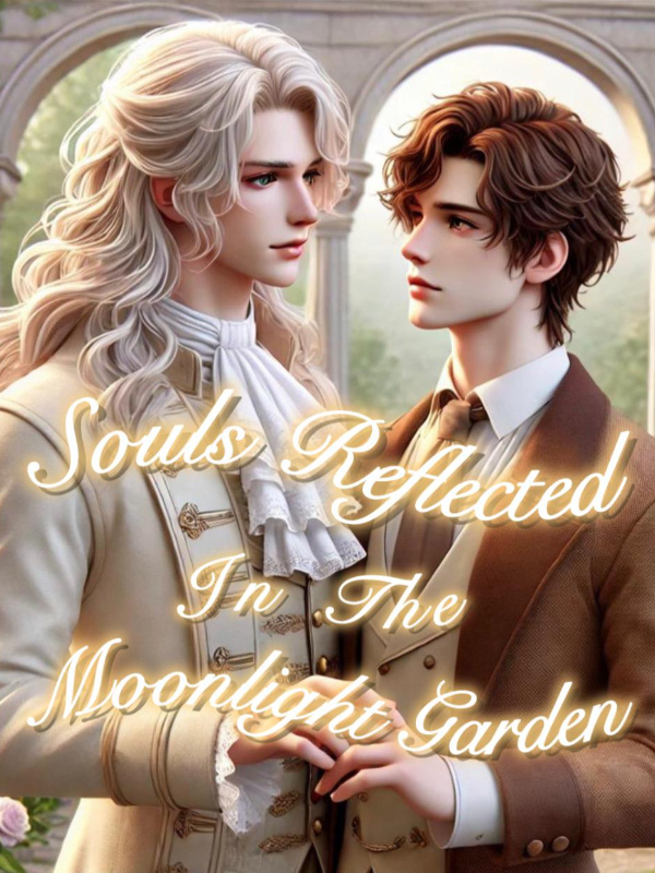 Souls Reflected in the Moonlight Garden