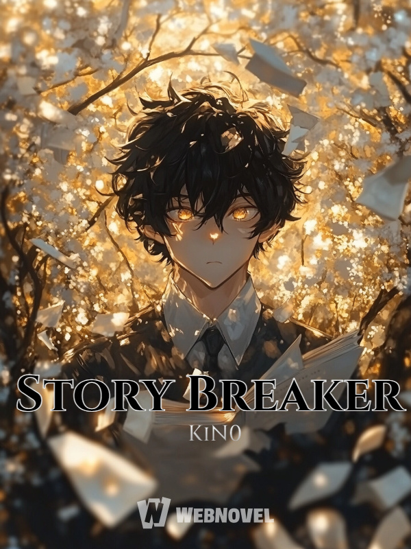 Story Breaker