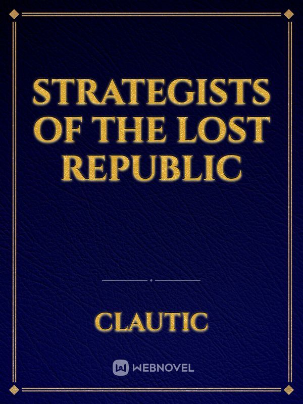 Strategists of the Lost Republic