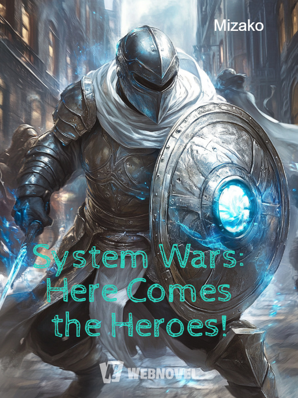 System Wars: Here Comes the Heroes!