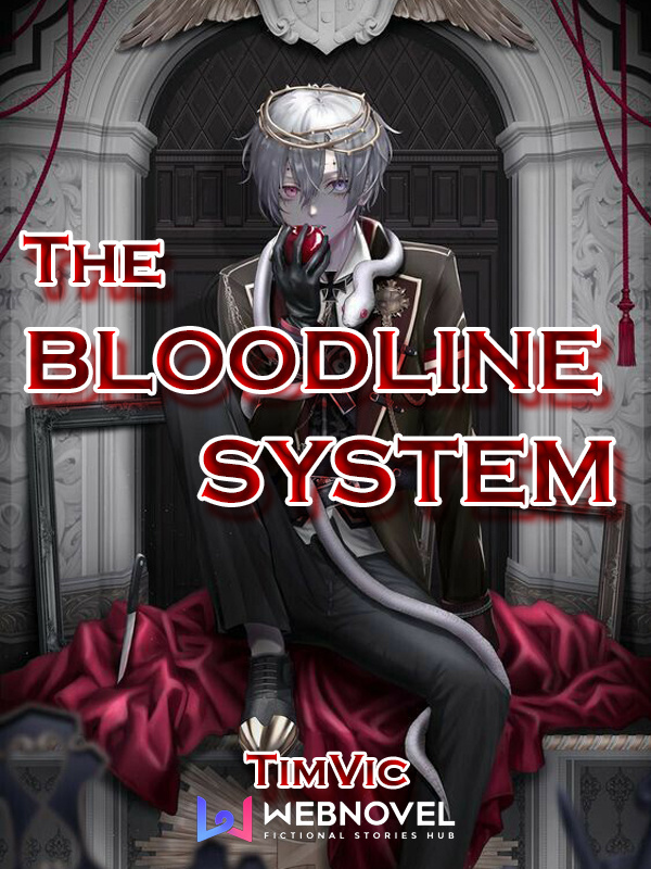 The Bloodline System