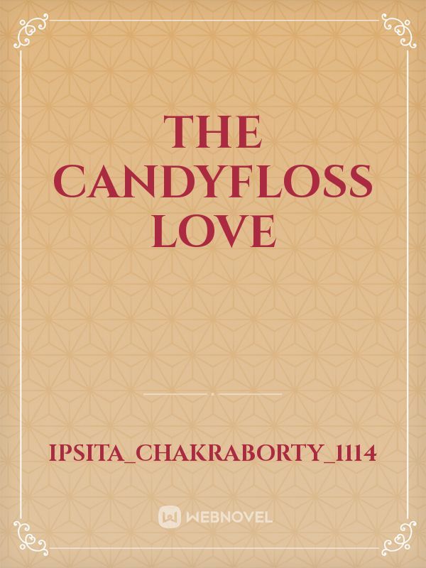 The Candyfloss Love