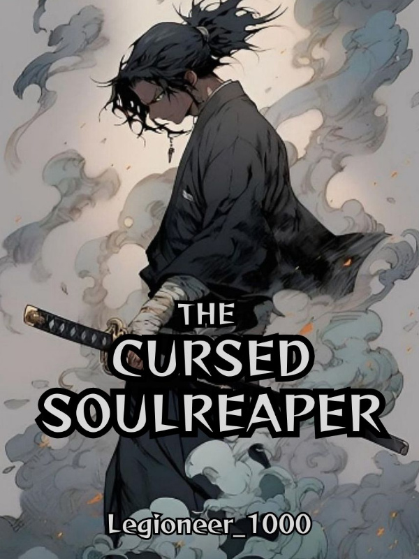 The Cursed Soul Reaper