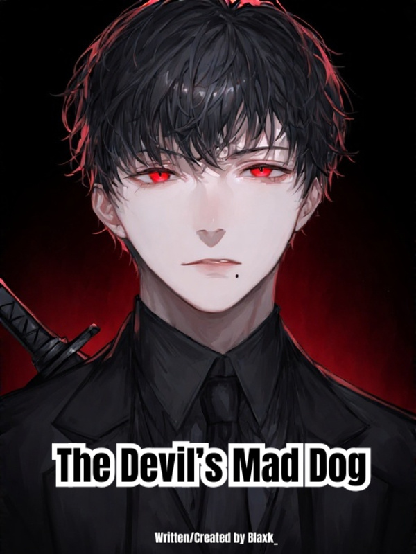 The Devil's Mad Dog (BL)