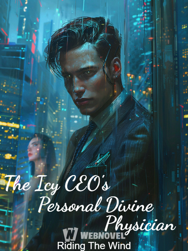 The Icy CEO's Personal Divine Physician