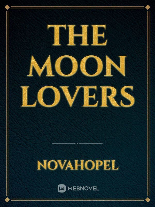 The Moon Lovers