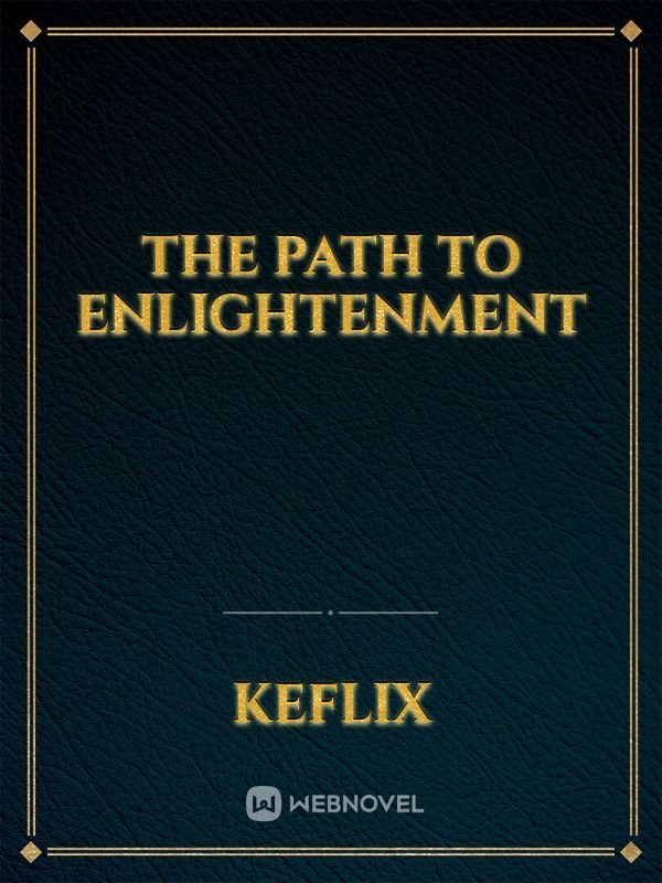 The Path to Enlightenment