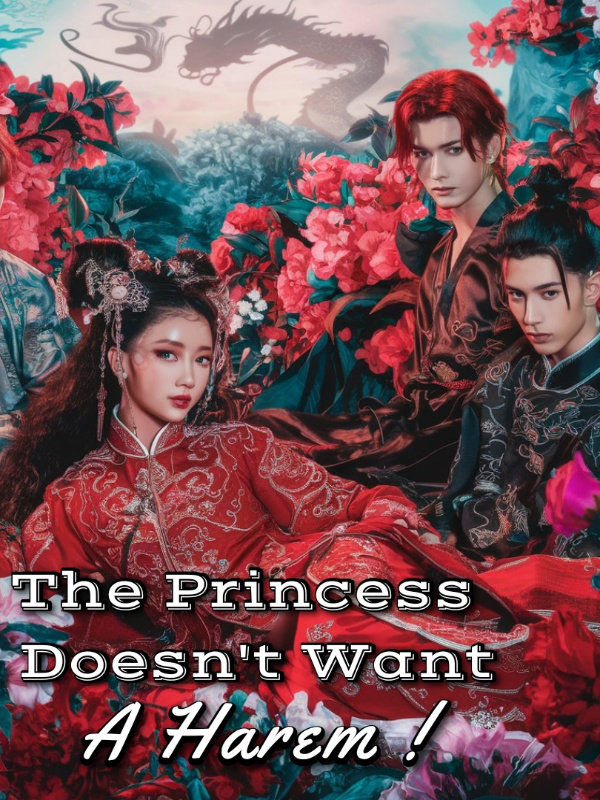 The Princess Doesn't Want A Harem