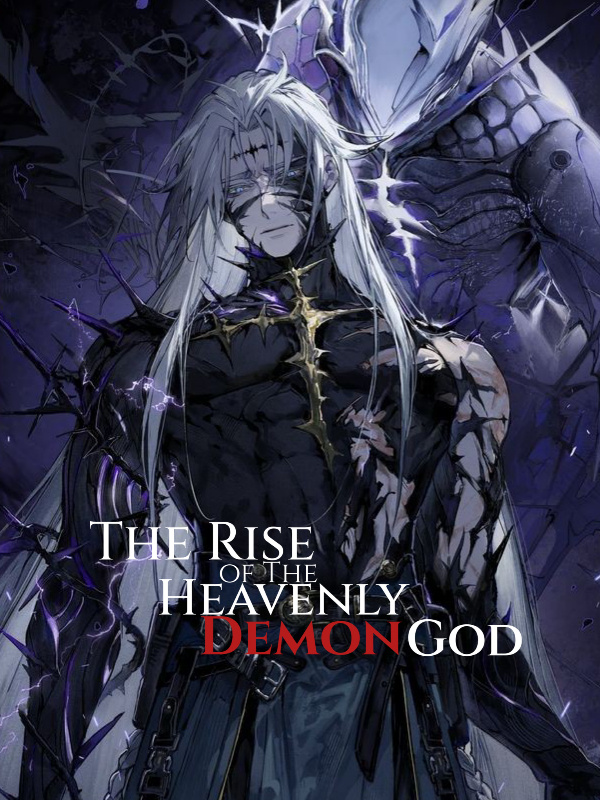 The Rise of The Heavenly Demon God