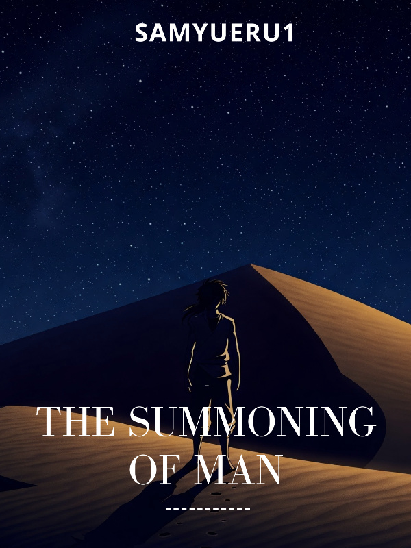 The Summoning of Man