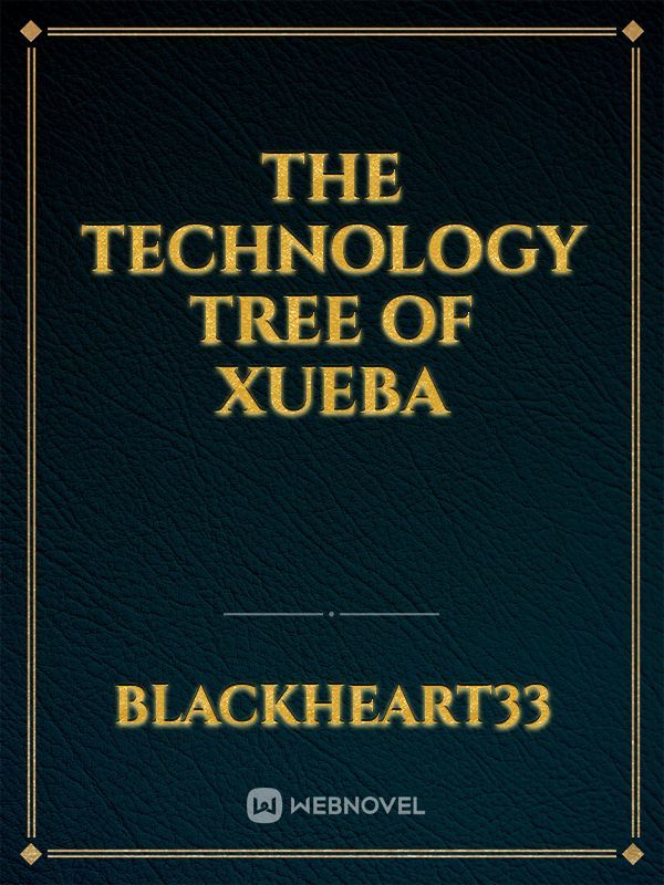 The Technology Tree of Xueba