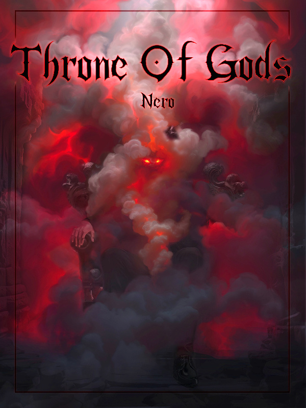 Throne of Gods | By Nero