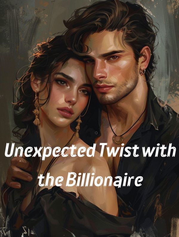 Unexpected Twist with the Billionaire