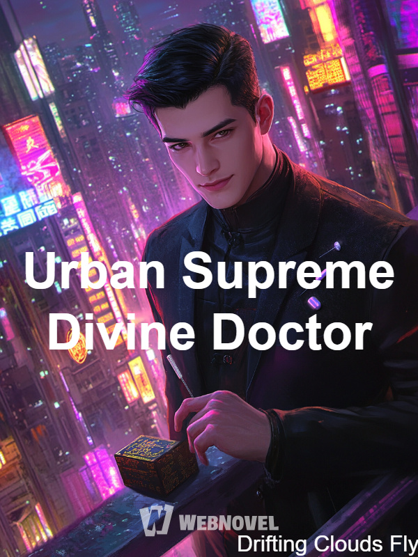 Urban Supreme Divine Doctor