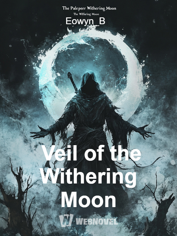 Veil of the Withering Moon