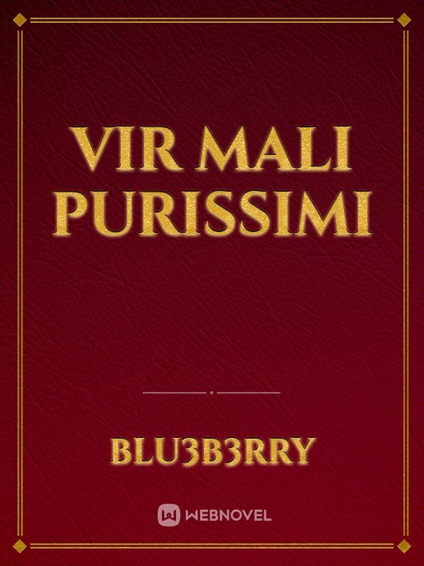 Vir Mali Purissimi