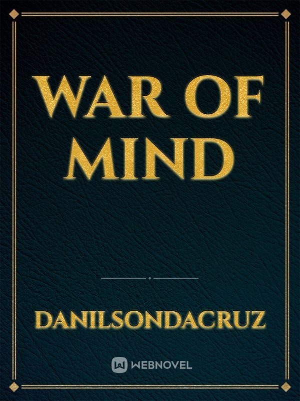 War Of Mind