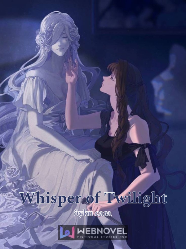 Whisper of Twilight