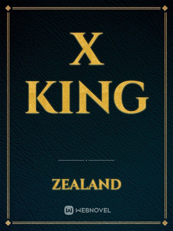 [X King]