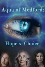 Aqua of Medford: Hope's Choice