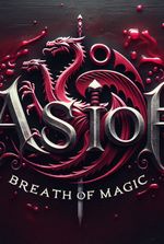 ASIOF : Breath of Magic (I created a magic empire and killed dragons)