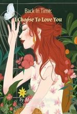 Back In Time: I Choose To Love You