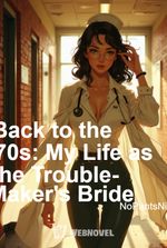Back to the ‘70s: My Life as the Trouble-Maker's Bride
