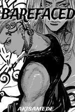 BAREFACED (Fanfiction)