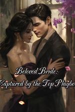 Beloved Bride: Captured by the Top Playboy