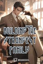 Building The Strongest Family