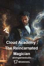 Cloud Academy : The Reincarnated Magician