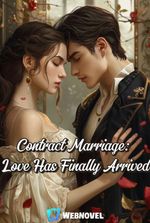 Contract Marriage: Love Has Finally Arrived