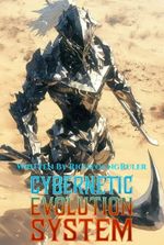 Cybernetic Evolution System