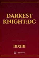 Darkest Knight:DC