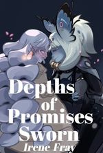 Depths of Promises Sworn