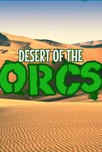 Desert of the Orcs (18+)