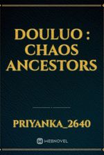 douluo : Chaos ancestors