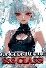 Dungeon Recruit SSS class