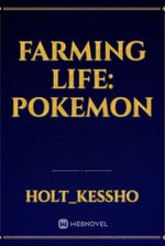 farming life: pokemon