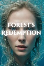 Forest's Redemption