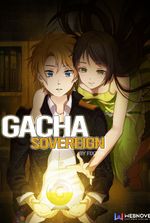 Gacha Sovereign