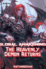 Global Awakening: The Heavenly Demon Returns