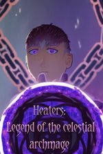 Heaters: Legend of the Celestial Archmage