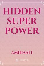 Hidden Super Power