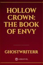 Hollow Crown: The Book of Envy