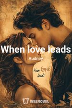 How love leads